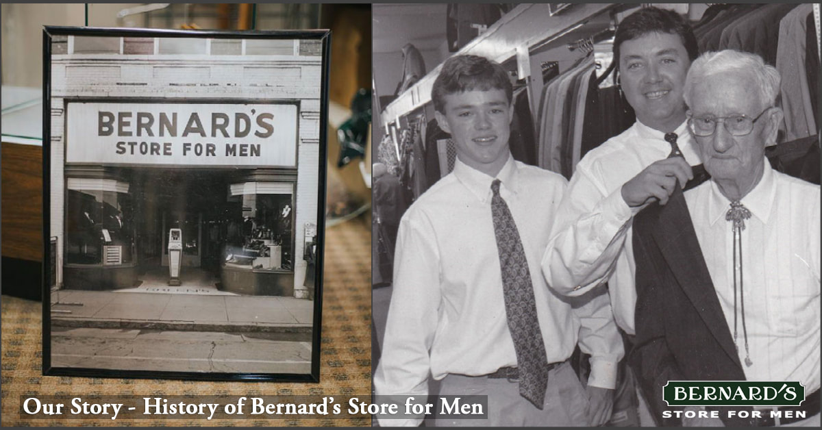 Our Story - History of Bernard's Store for Men, Jasper, Alabama 1949