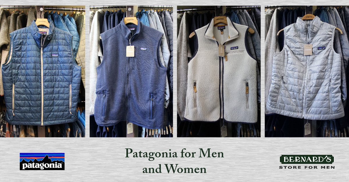 Patagonia for Men and Women at Bernard's Store for Men